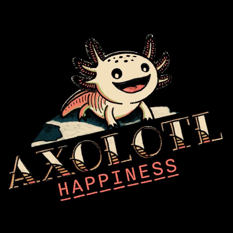 Axolotl Happiness