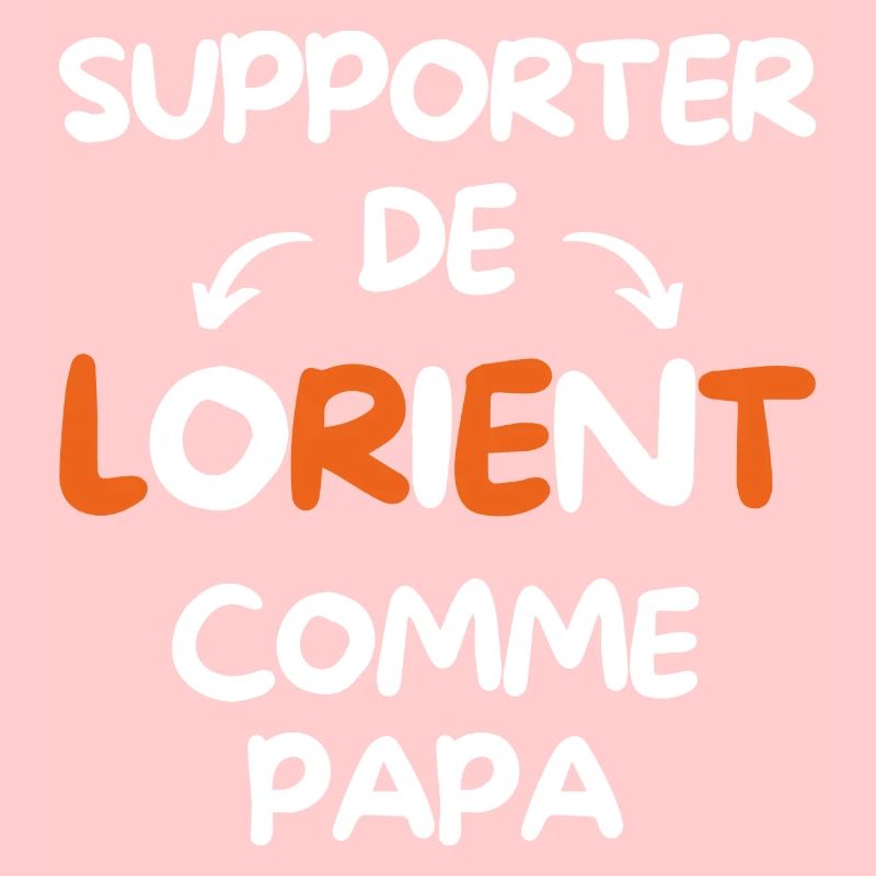 Supporter de Lorient comme papa