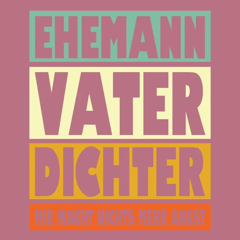 Dichter Vater Ehemann Held