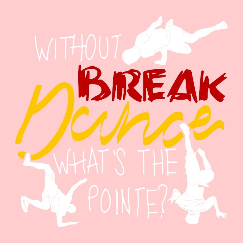 Breakdance BBoy Breakdance Breakdancer