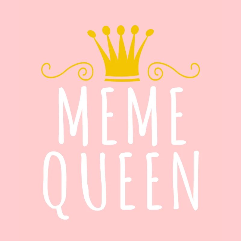 Meme Queen