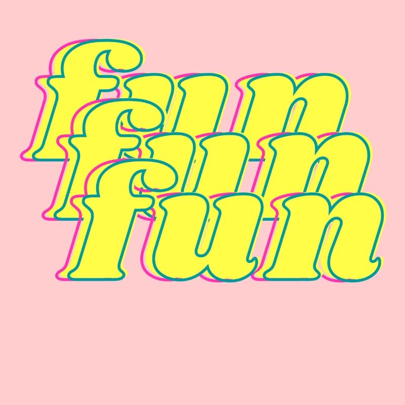 fun