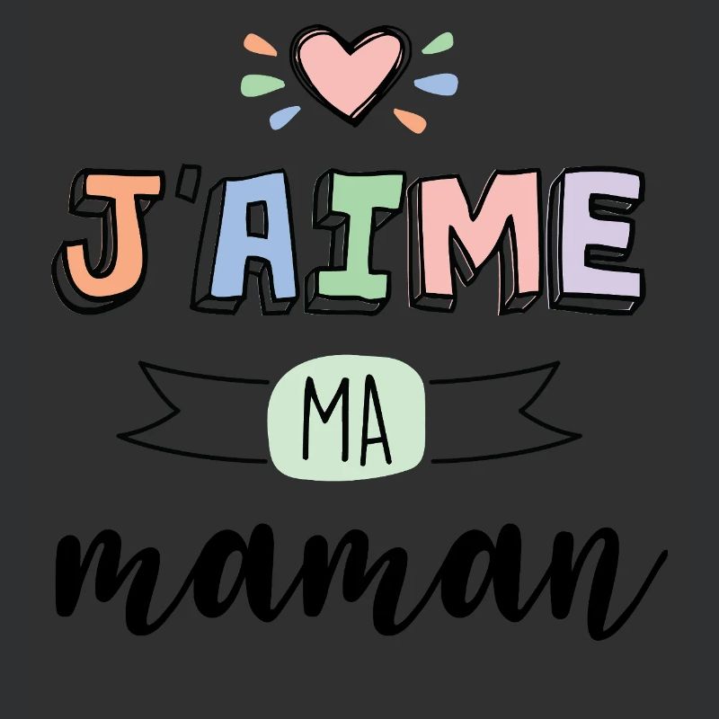 J’aime ma maman