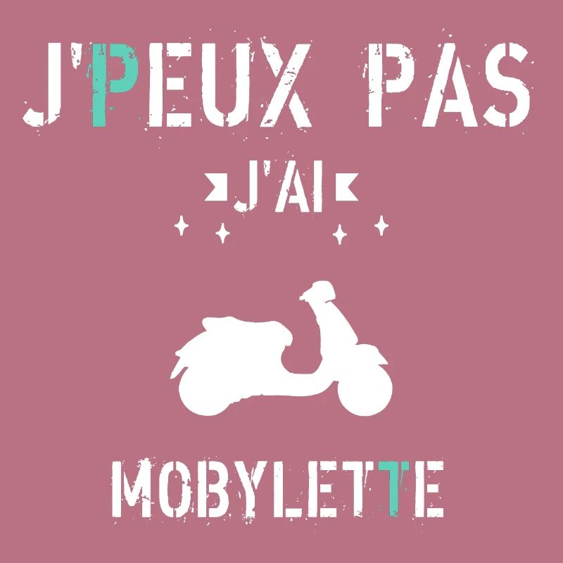 J Peux Pas J Ai Mobylette