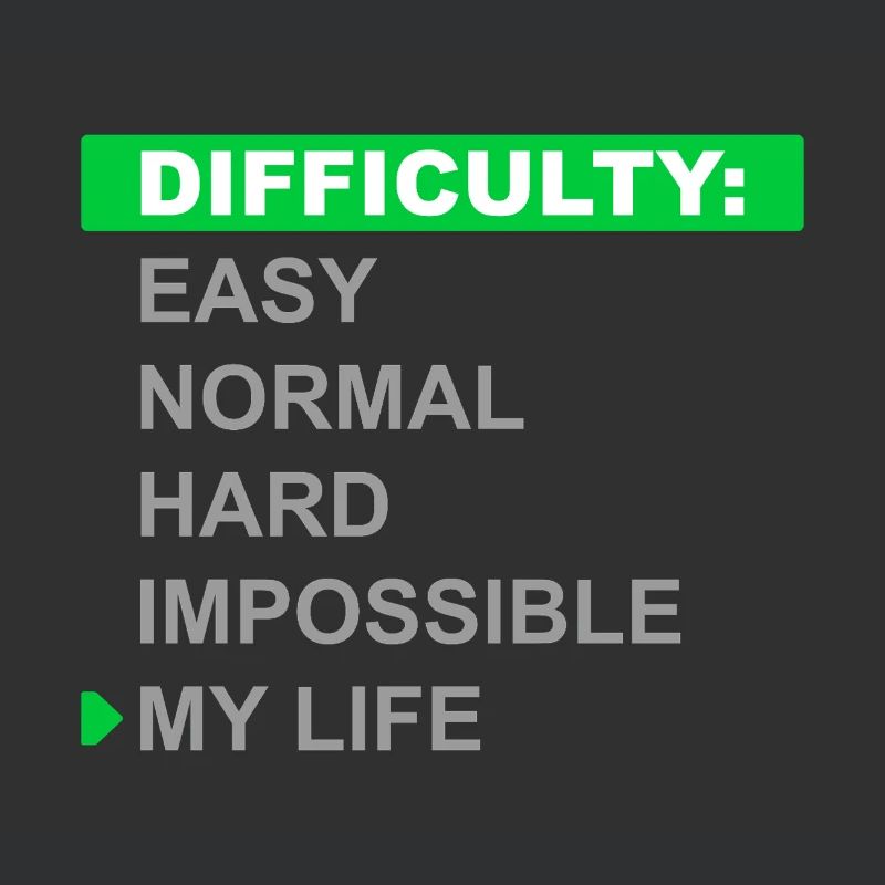 Difficulty Mode – My Life