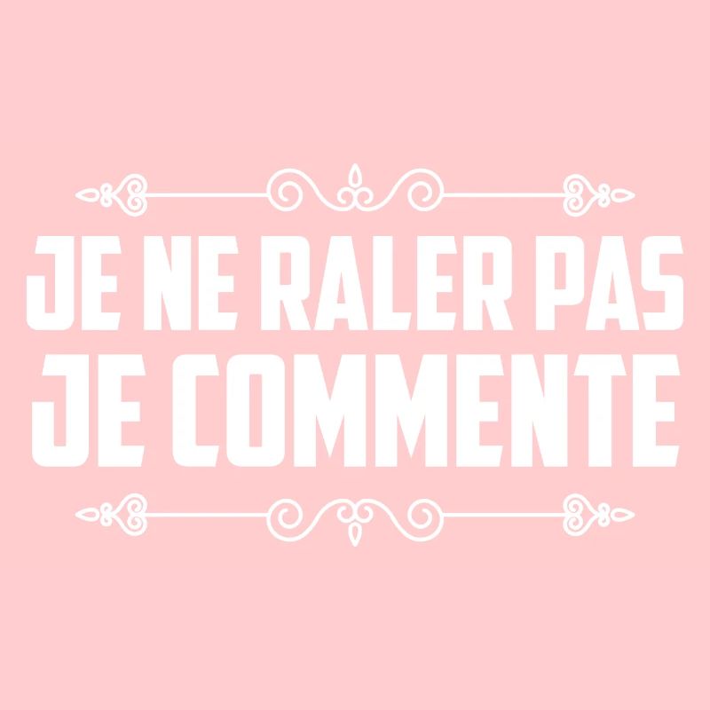 je ne rale pas je commente