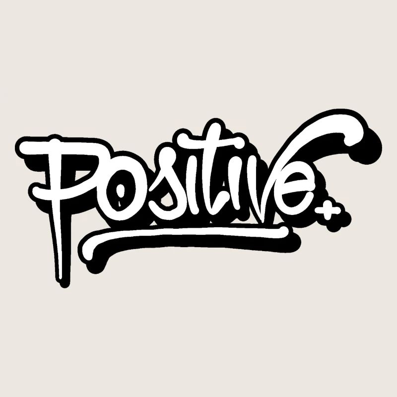 Positive!