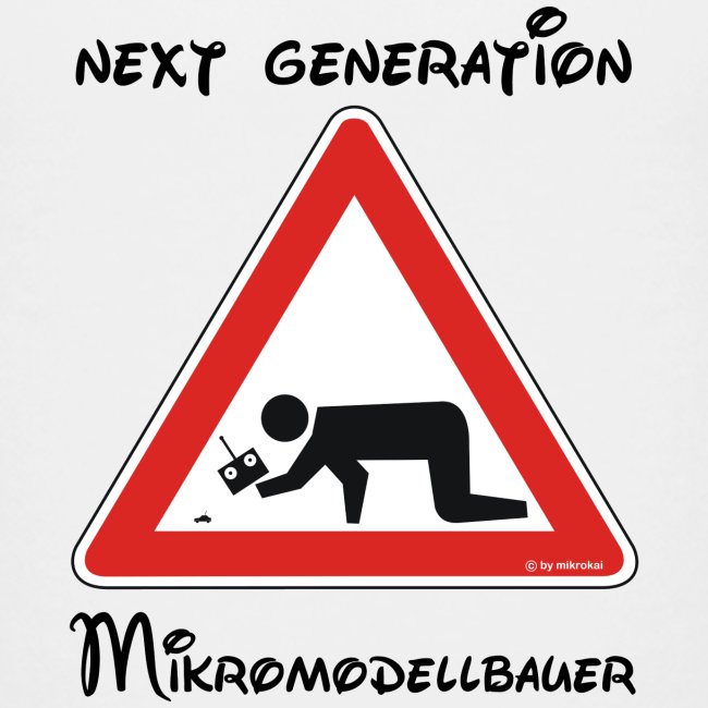 Warnschild "Mikromodellbauer" Next Generation