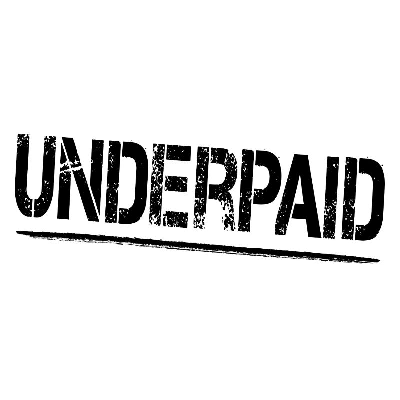 UNDERPAID - Stipendio non pagato