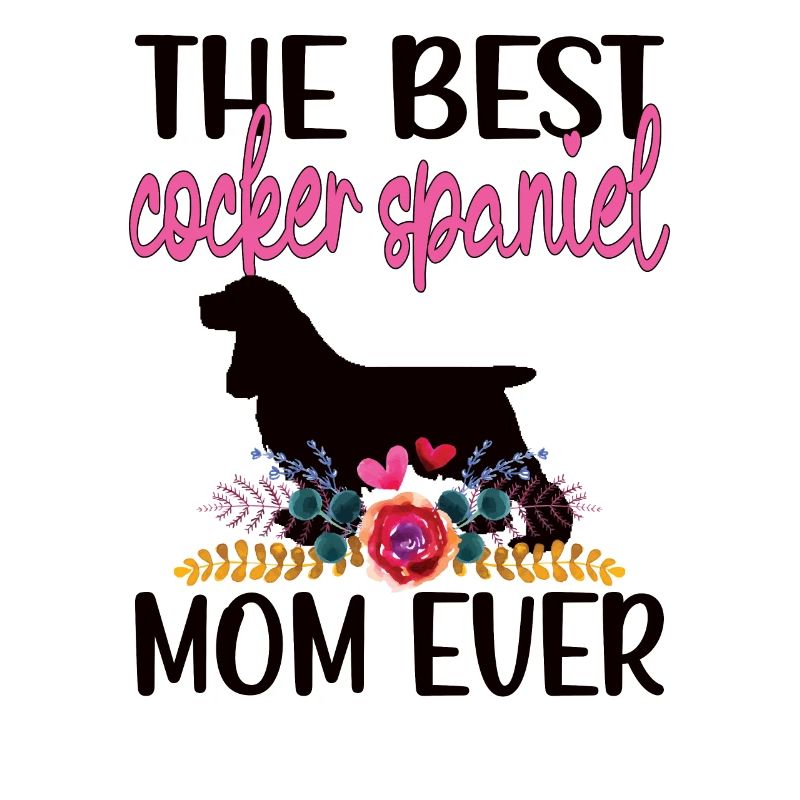 Cocker Spaniel Mama Cocker Spaniel Dog Owner