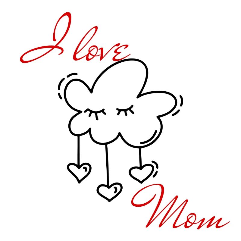 I love mom