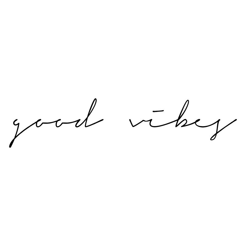 good only vibes Spruch gute gut positiv Motto vibe