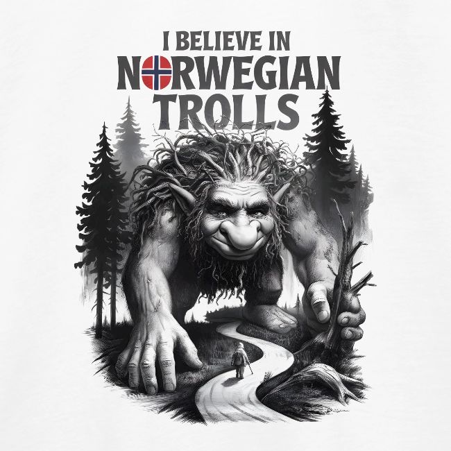 I belive in norwegian troll - Norway