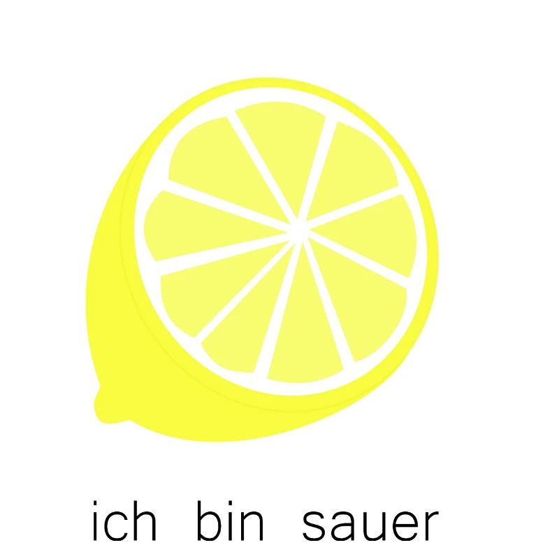 ich bin sauer
