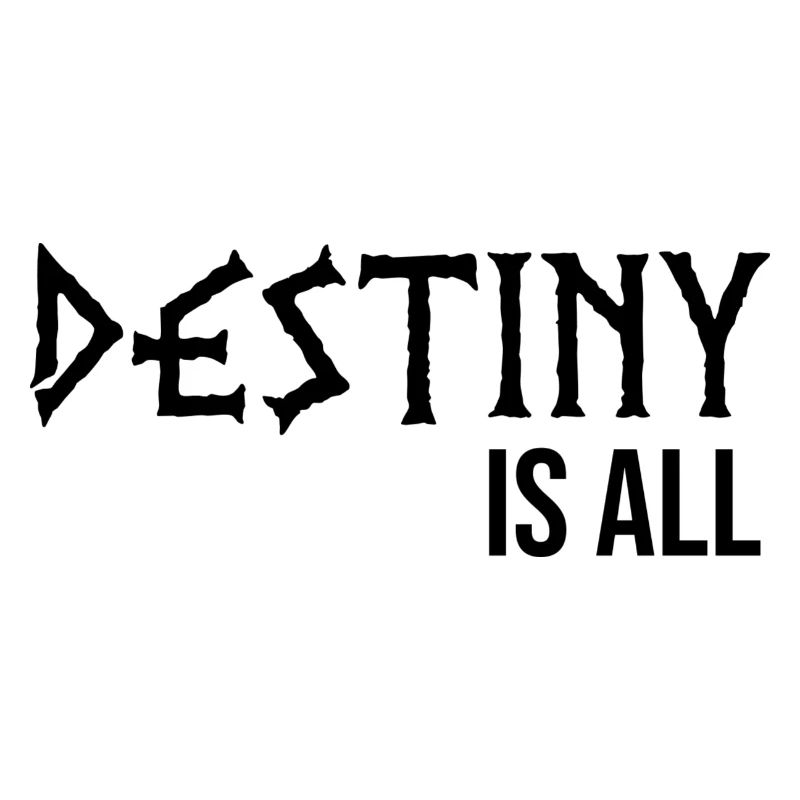 Das Schicksal ist alles