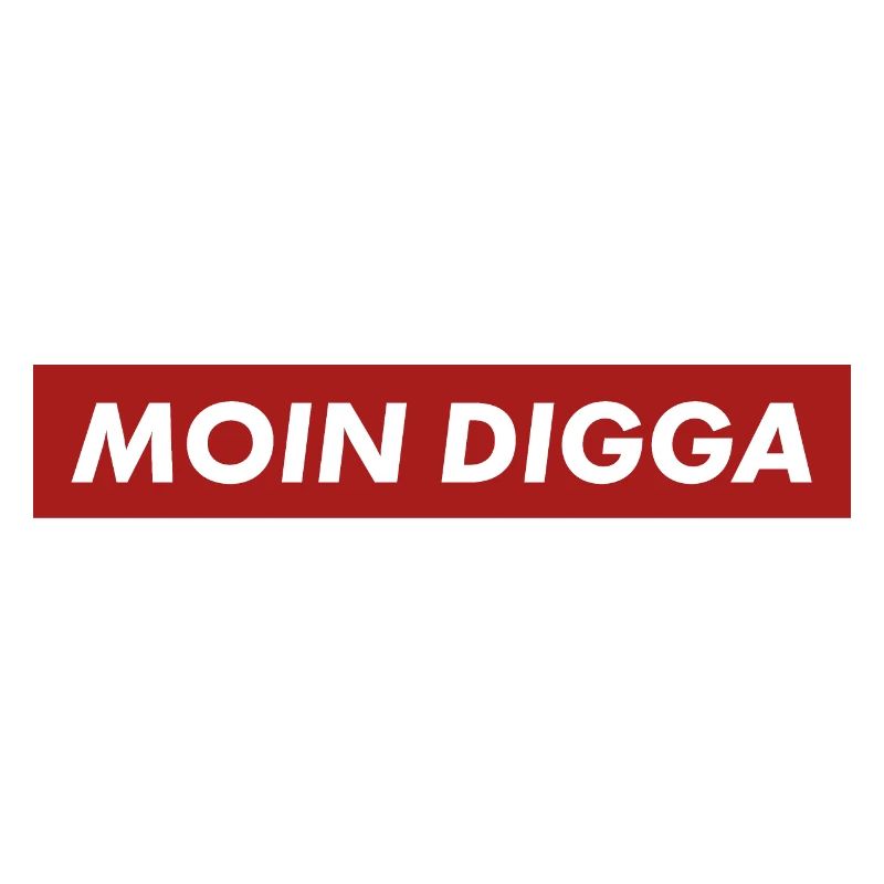 MOIN DIGGA