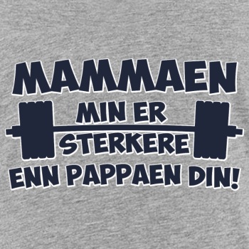 Mammaen min er sterkere enn pappaen din - Premium T-skjorte for barn (ca 10-12 år)