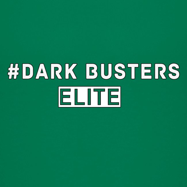#DarkBusters ELITE