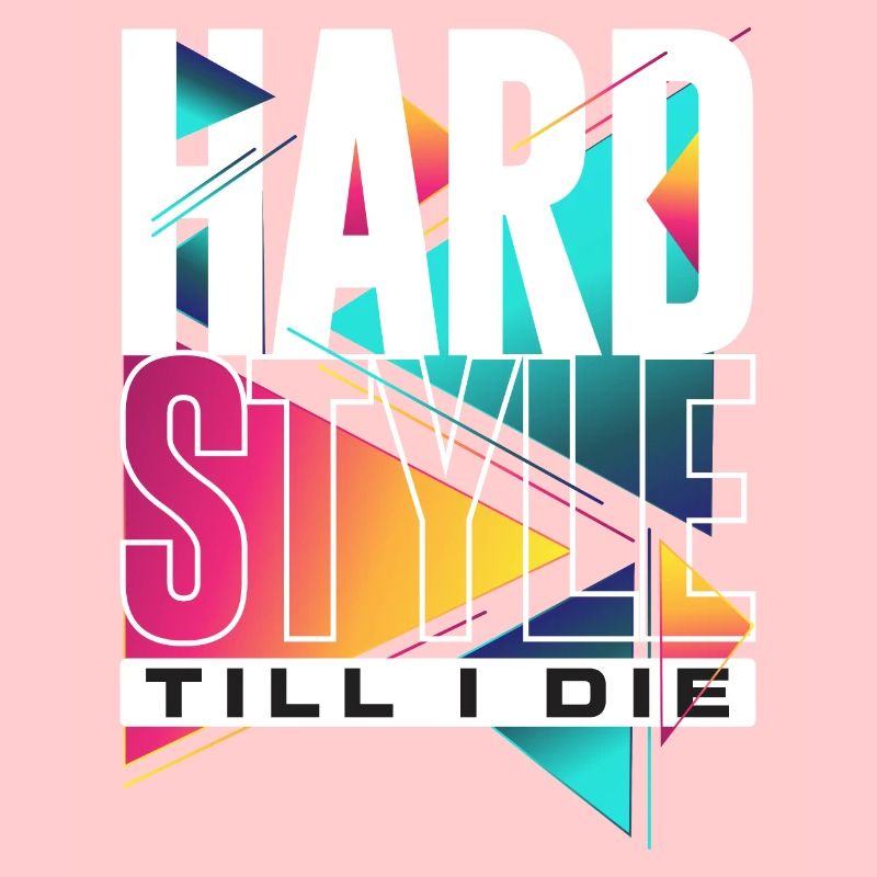 Hardstyle Till I La