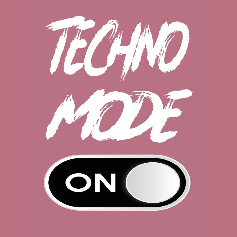 Techno Mode On - Techno Techno Musik Techno