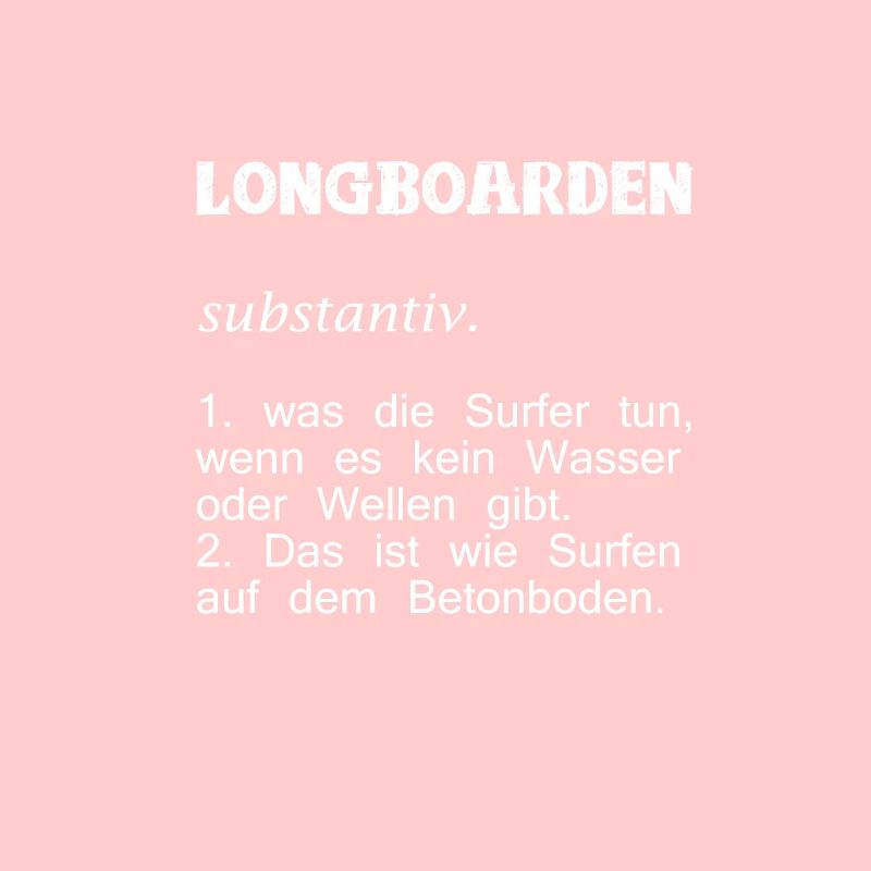 Longboarding