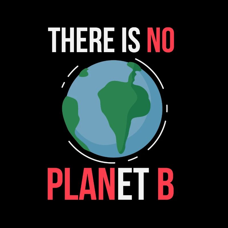 There is no planet B