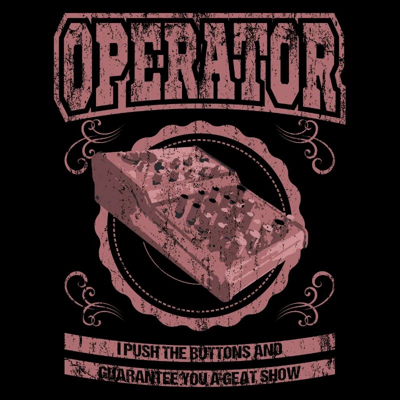 OPERATOR sound engineer crew gift sound engineer