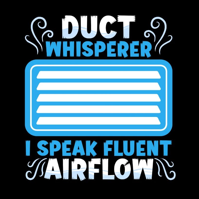 Air Conditioning Technician I Speak Fluent Airflow
