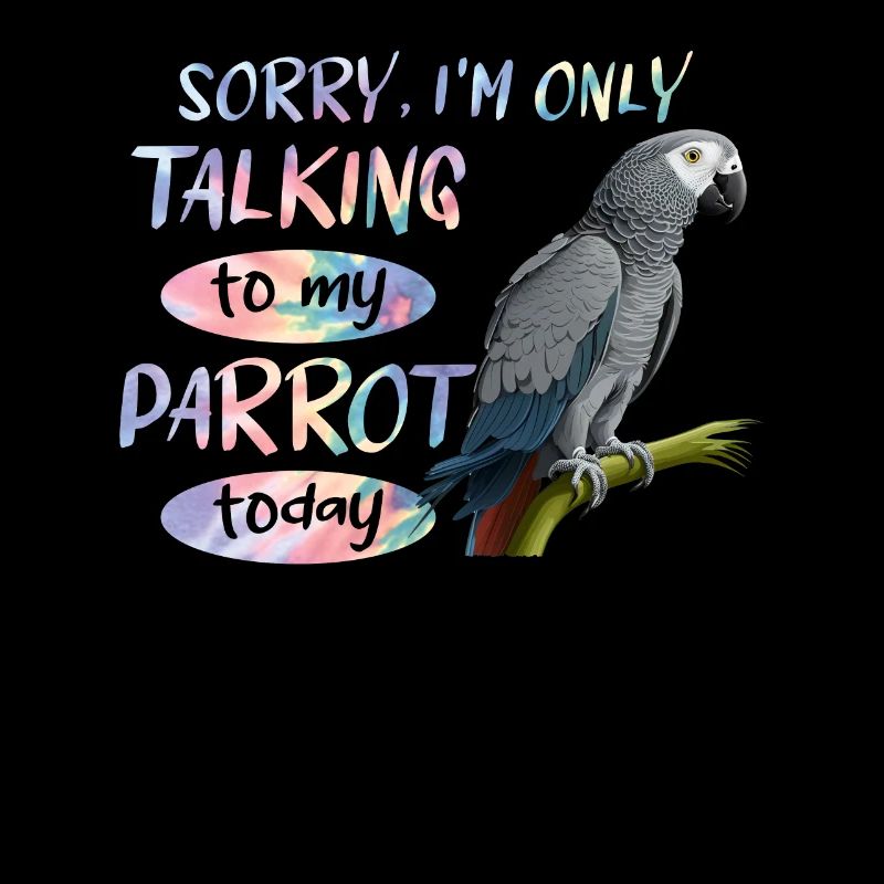 Grey Parrot Only talking to my Parrot today