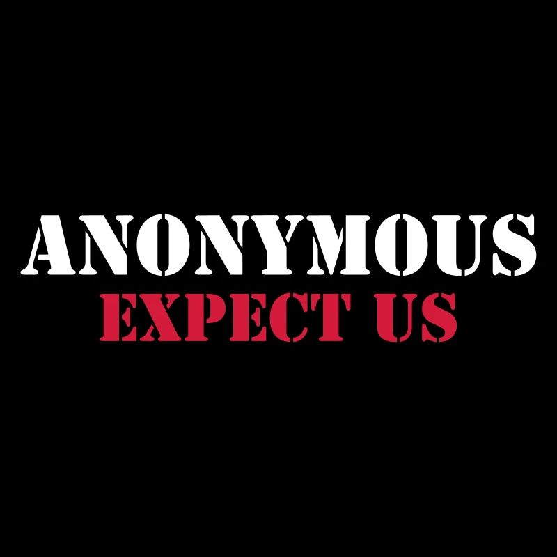 Anonymous : Expect us