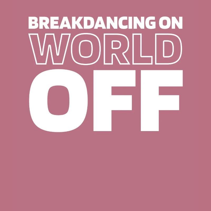 Breakdance Breakdancer Breakdancing