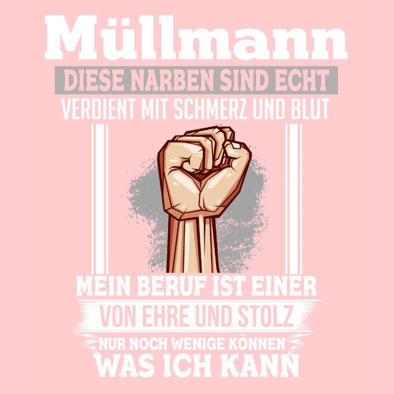 Müllmann Ehre Stolz Narben Faust Beruf