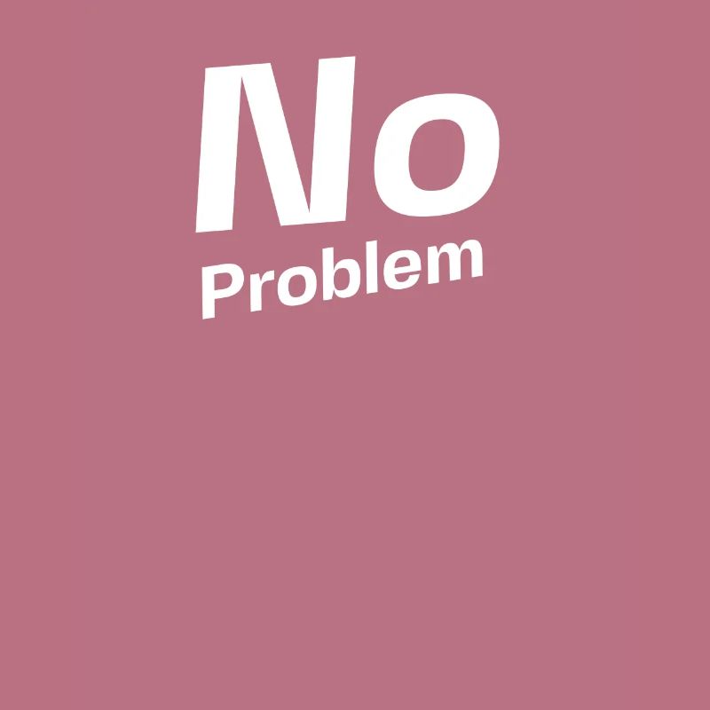 No Problem