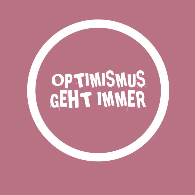 Optimismus geht immer