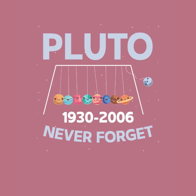 Pluto Never Forget Swing Planet Astronomer
