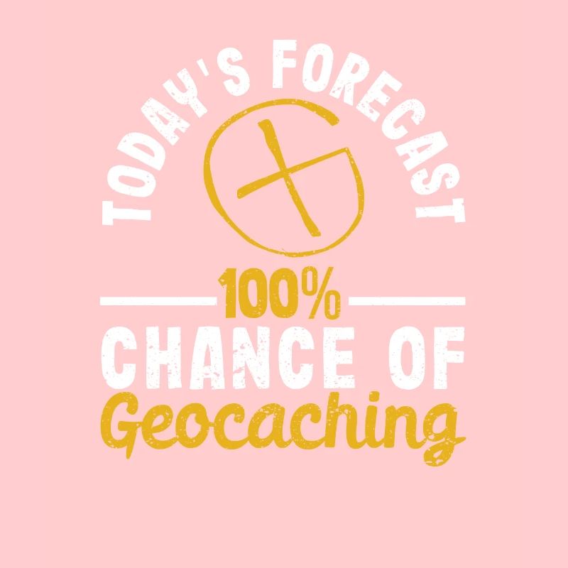 Heutige Vorhersage 100% Chance auf Geocaching Fun