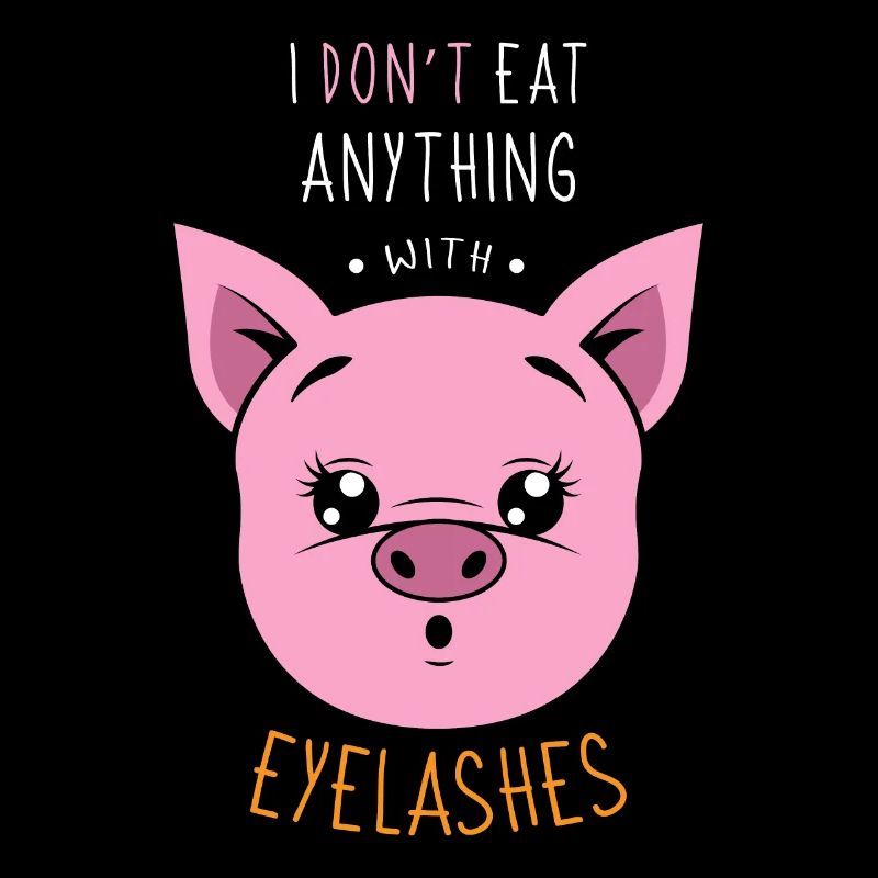I Essen Sie nichts was Wimpern hat Vegan Tierliebe