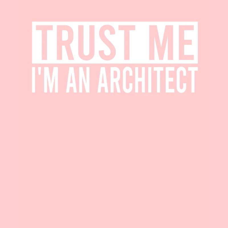 Architect funny architect saying gift