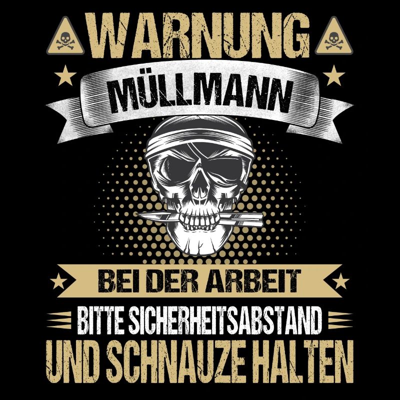 Müllmann bei der Arbeit Müllmänner Beruf Spruch