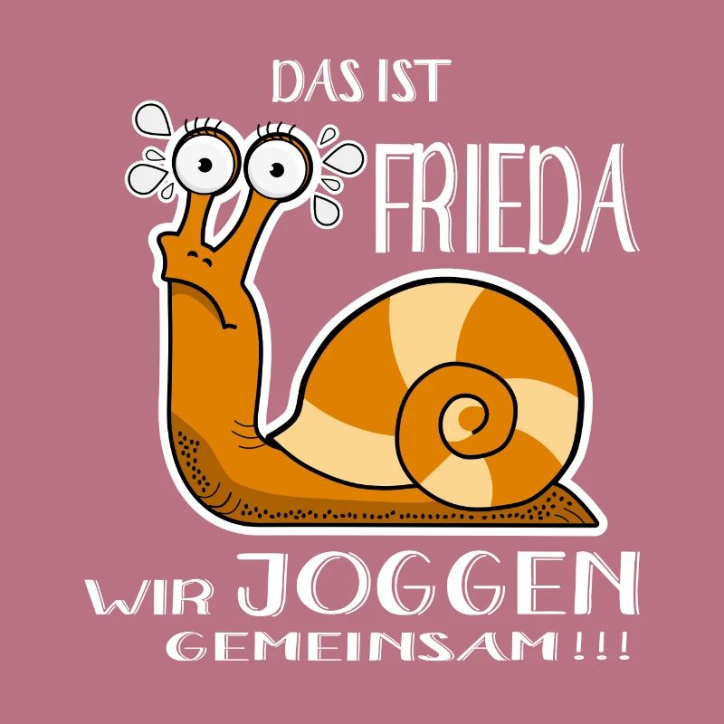 DAS IST FRIEDA WIR JOGGEN GEMEINSAM cooler Spruch