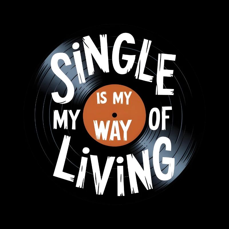 Single! Way of living