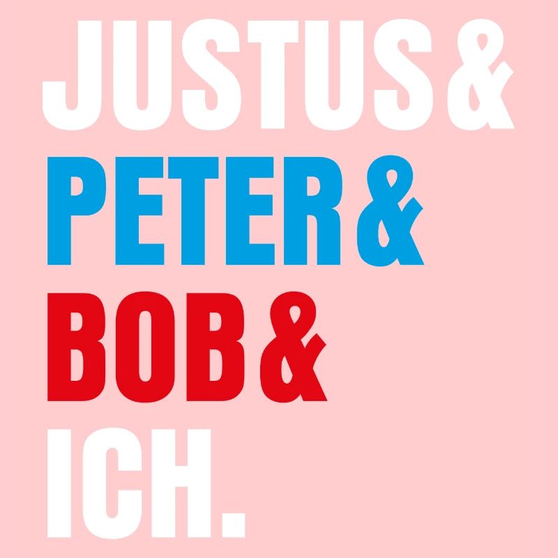 Die Drei ??? Justus& Peter& Bob& Ich