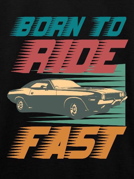 Born to ride fast