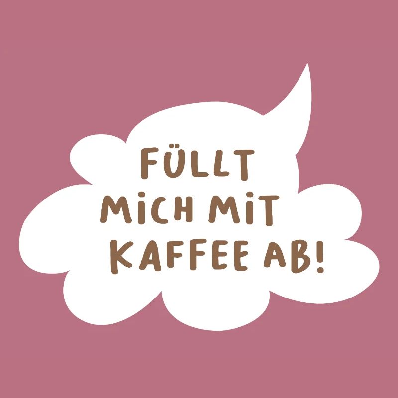 Coffee Cloud Speech Bubble Office Humor Cool Sayings