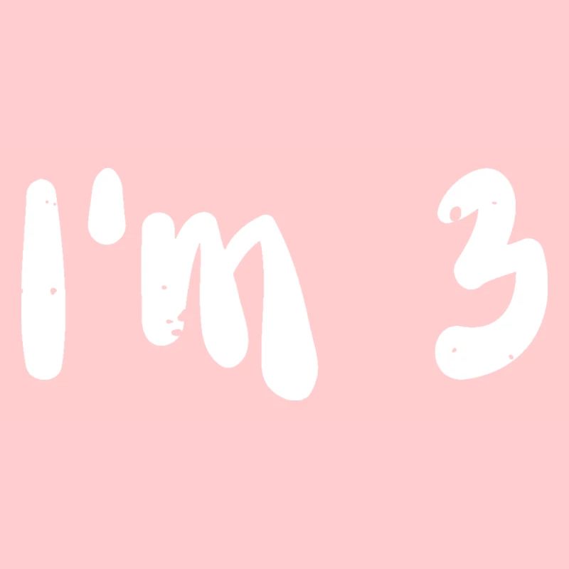 I'm 3 - Birthday