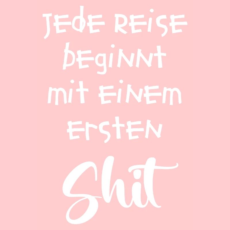 Jede Reise beginnt mit einem ersten Shit