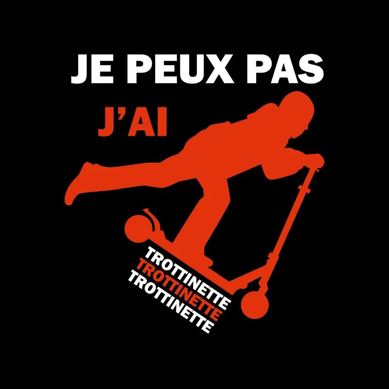 j'peux pas j’ai trottinette