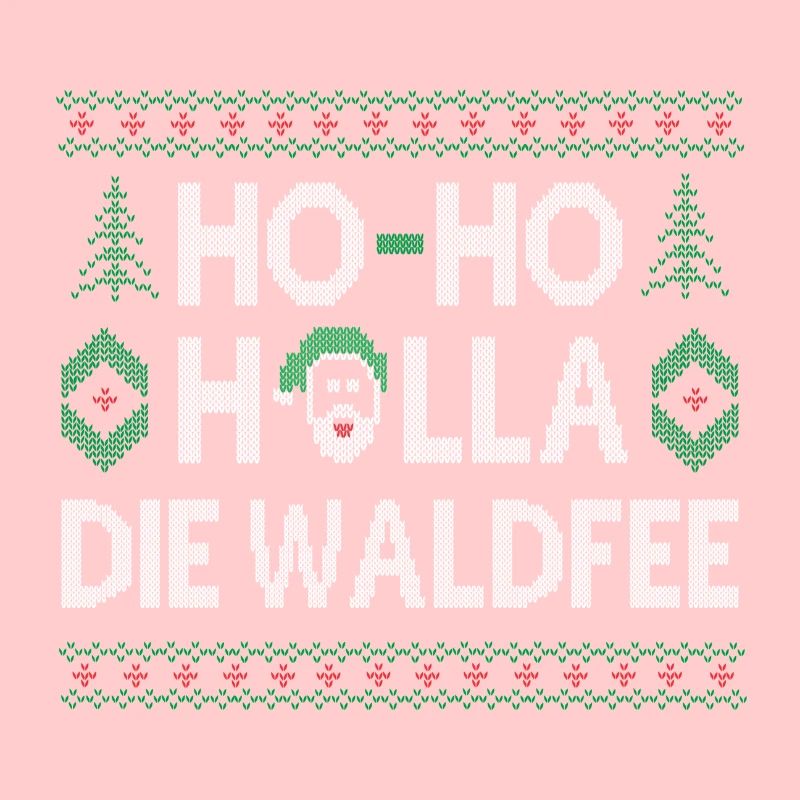 HO-HO HOLLA DIE WALDFEE HÄSSLICHER WEIHNACHTSPULLI