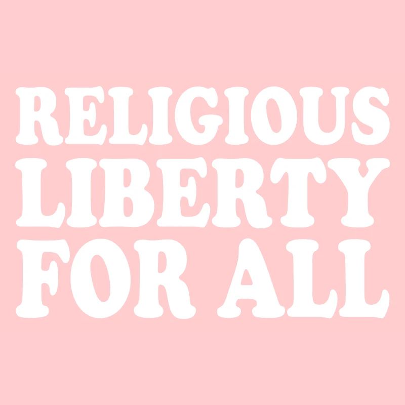 religious liberty for all