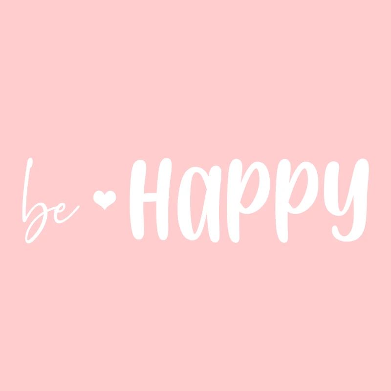 Be Happy